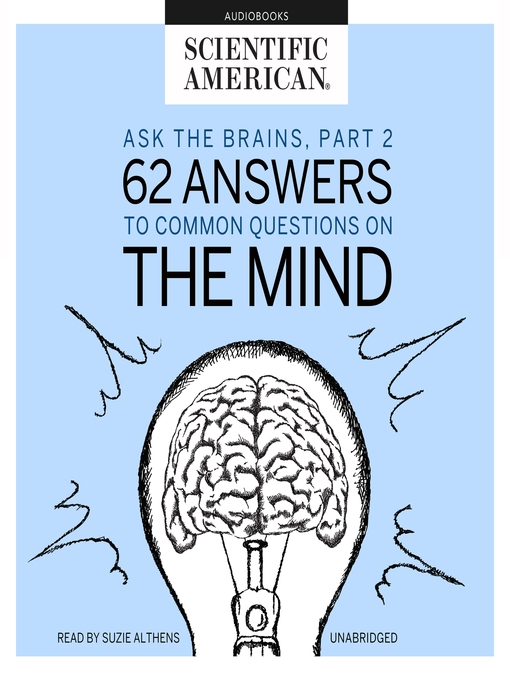 Title details for Ask the Brains, Part 2 by Scientific American - Available